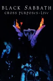 Black Sabbath - Cross Purposes Live movie poster