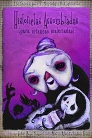 Historietas Assombradas (Para Crianças Malcriadas) movie poster