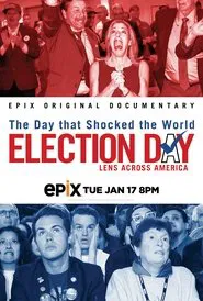 Election Day: Lens Across America movie poster