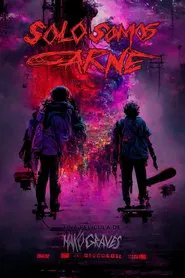 Solo Somos Carne movie poster