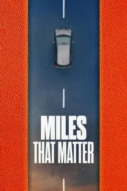 Miles That Matter tv show poster