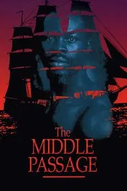 The Middle Passage movie poster