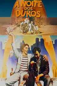 A Noite dos Duros movie poster