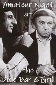 Poster do filme Amateur Night at the Dixie Bar and Grill