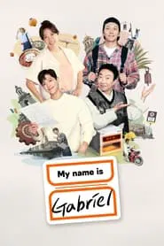 Poster da série My Name Is Gabriel