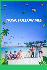 Now, Follow Me! tv show poster