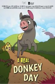 A Real Donkey Day movie poster