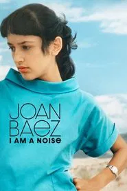 Joan Baez: I Am a Noise movie poster