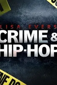 Poster do filme Lisa Evers: Crime and Hip Hop