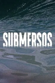 Poster da série Submersos