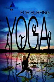 Yoga for Surfing movie poster