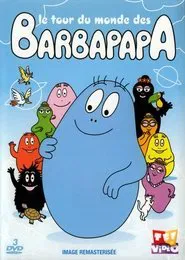 Le Tour du monde des Barbapapa tv show poster