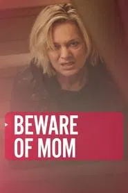 Beware of Mom movie poster