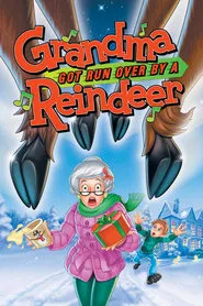 Grandma Got Run Over by a Reindeer movie poster