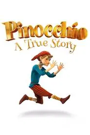 Pinocchio: A True Story movie poster