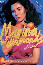 Marina and the Diamonds Live movie poster
