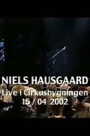 Niels Hausgaard Live i Cirkusbygningen movie poster