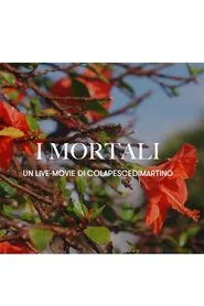 I Mortali movie poster