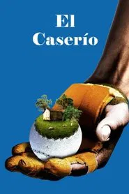 El Caserío movie poster