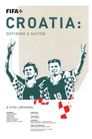 Croatia: Defining a Nation movie poster