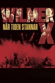 Wilmer X - när tiden stannar movie poster
