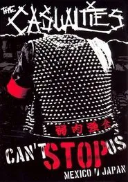 Poster do filme The Casualties: Can't Stop Us