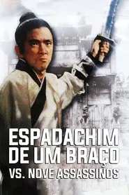 Poster do filme Espadachim de um Braço vs. Nove Assassinos