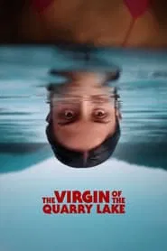 The Virgin of the Quarry Lake movie poster