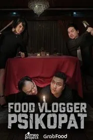 Food Vlogger Psikopat movie poster