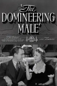 The Domineering Male movie poster