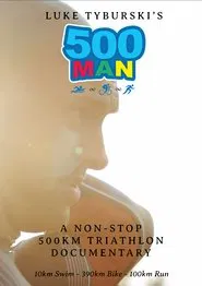 Luke Tyburski's 500 Man movie poster