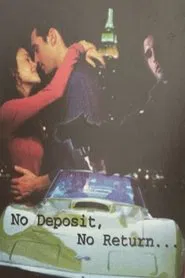 Poster do filme No Deposit, No Return