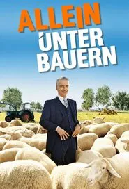 Allein unter Bauern tv show poster