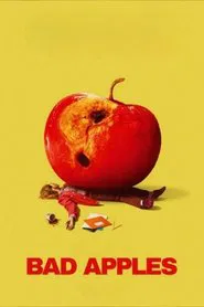 Bad Apples movie poster