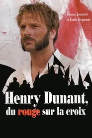 Poster do filme Henry Dunant: Red on the Cross