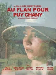 Au flan pour Puy Chany movie poster