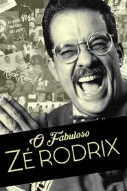 O Fabuloso Zé Rodrix movie poster