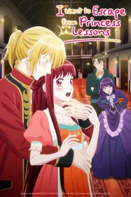 I Want to Escape from Princess Lessons tv show poster