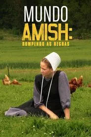 Poster da série Mundo Amish: Rompendo as Regras