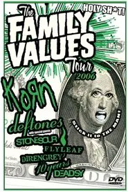 Family Values Tour 2006 movie poster