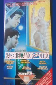 Poster do filme Hacer el amor con otro