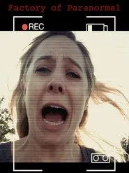 Poster do filme Factory of Paranormal