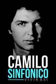 Poster do filme Camilo sinfónico: vivir así