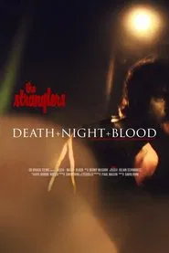 The Stranglers: Death + Night + Blood movie poster