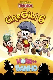Cine Gibi 6: Hora do Banho movie poster