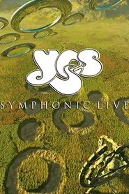 Yes: Symphonic Live movie poster