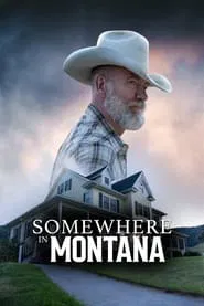 Somewhere in Montana movie poster