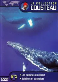 The Cousteau Collection N°3-1 | Desert Whales movie poster