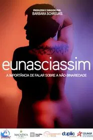 Eu Nasci Assim - A importância de falar sobre a não-binariedade movie poster