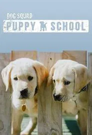 Dog Squad Puppy School tv show poster